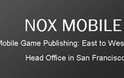 《我叫MT》欧美发行商NOX：欧美发行精准模式