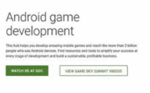 谷歌推出开发者门户网站：让开发Android游戏变得更简单