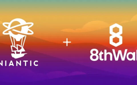 Niantic收购WebAR开发平台8th Wall，将打造“星球级”平台技术