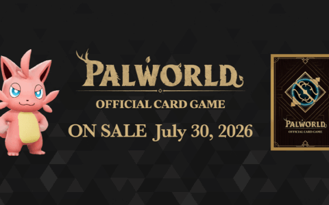 Pocket Pair 官宣：《幻兽帕鲁》官方TCG卡牌游戏2026年7月全球发售